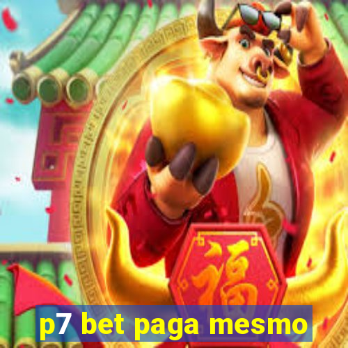 p7 bet paga mesmo